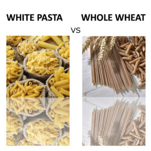 Whole Wheat Pasta or White Pasta